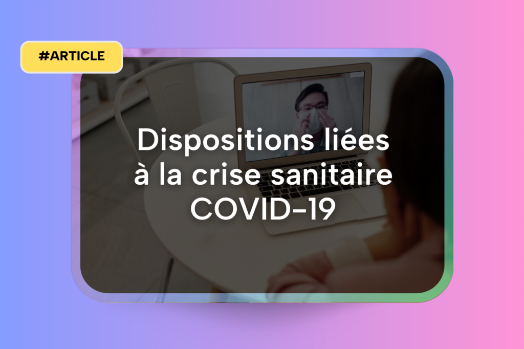 Dispositions Covid-19
